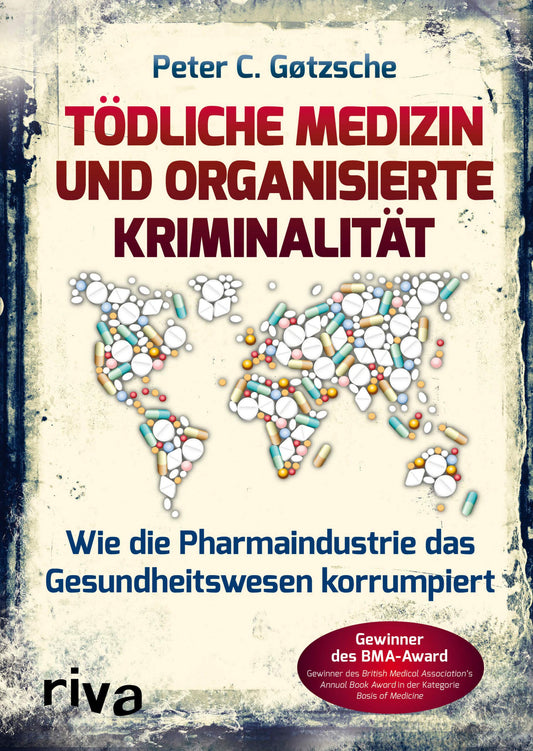 Tödliche Medizin und organisierte Kriminalität: Wie die Pharmaindustrie das Gesundheitswesen korrumpiert